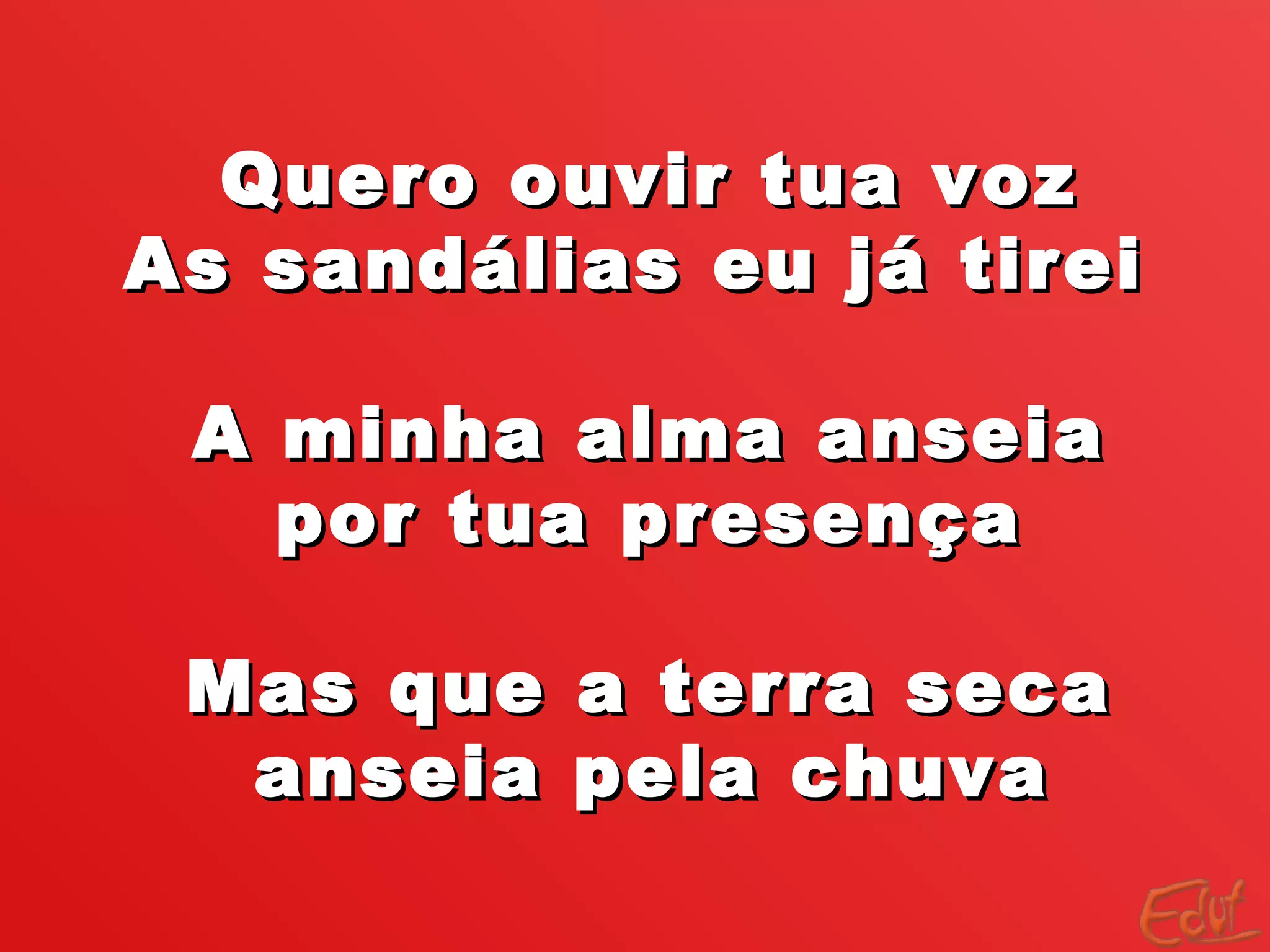 As Sandalias Eu Ja Tirei