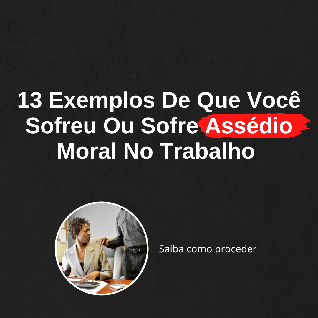 assédio moral no trabalho exemplos