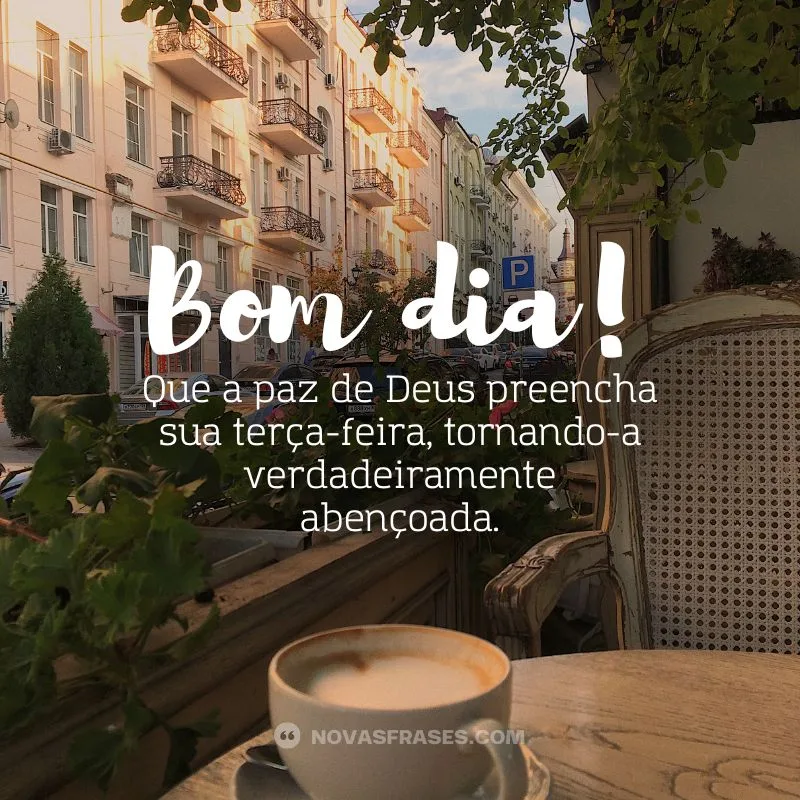 frases de bom dia para terça-feira