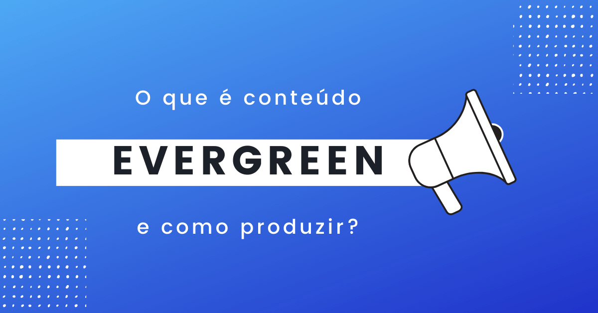 conteúdo evergreen para e-commerce
