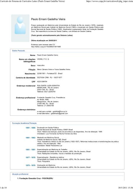 5 ideias de títulos:
1. Currículo Lattes: O Guia Completo para seu Cadastro
2. Desmistificando o Lattes: Passo a Passo para Iniciantes
3. Dicas Essenciais para um Currículo Lattes de Destaque
4. Atualizando seu Lattes: Mantenha seu Perfil Acadêmico Sempre Relevante
5. Erros Comuns ao Preencher o Currículo Lattes e Como Evitá-los