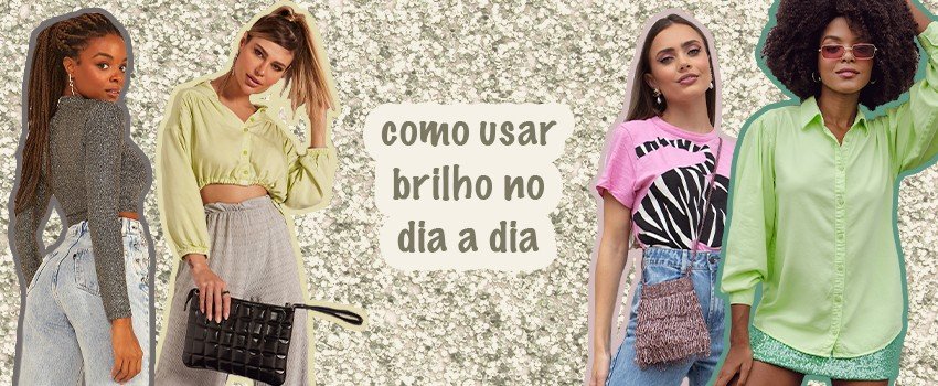 como usar brilho no trabalho
