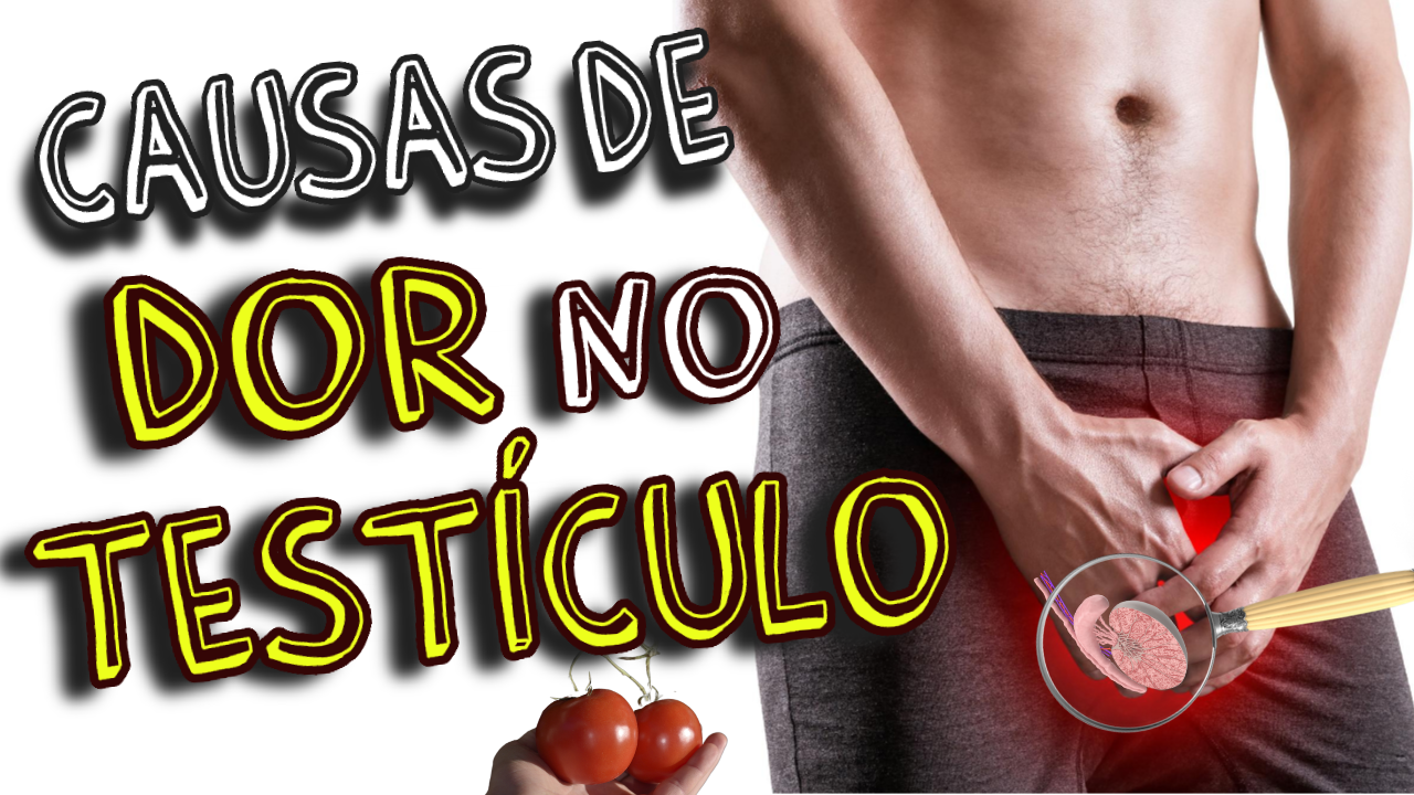 por que o saco dói depois de namorar