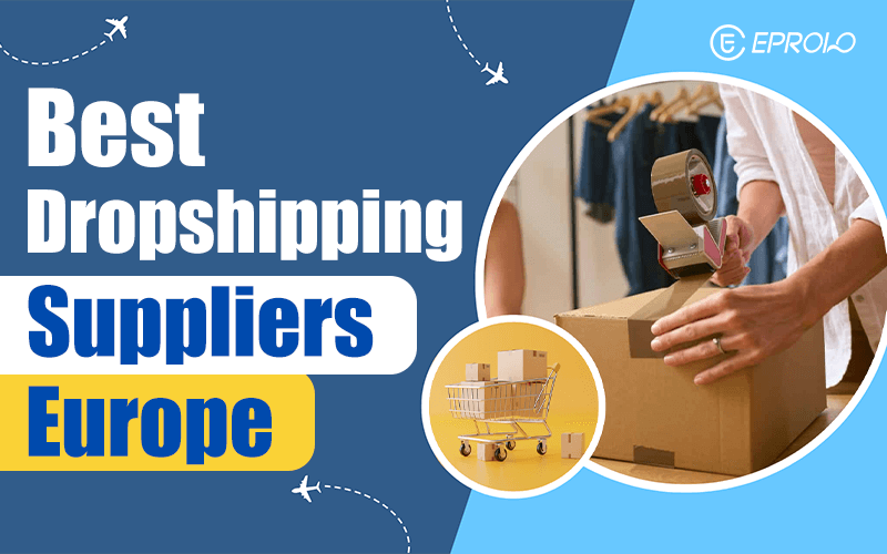 fornecedores de dropshipping na europa