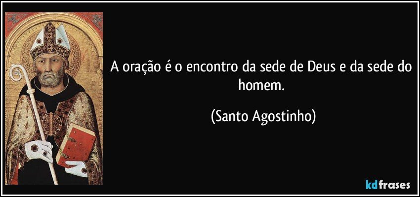 citações de santos sobre a importância da oração