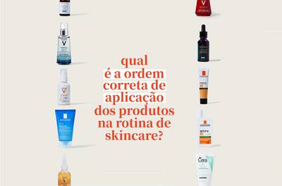 Guia Do Skincare:  Produtos Para Uma Montar