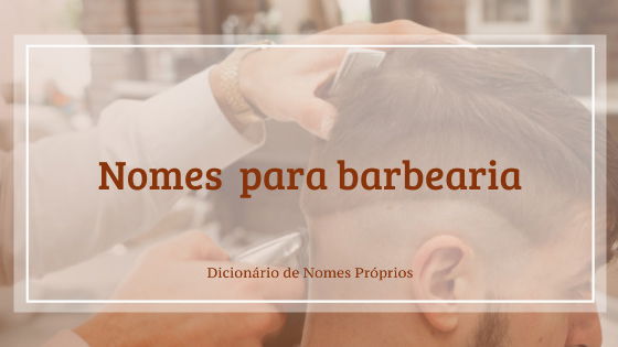 nomes criativos para barbearias