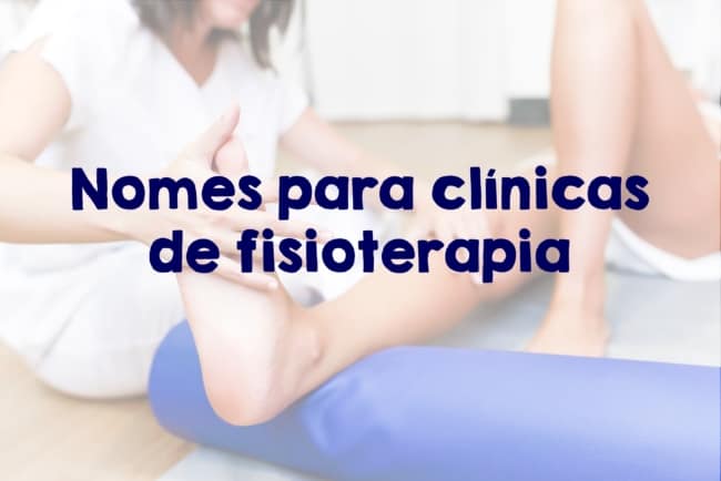 como escolher nome para clínica de fisio