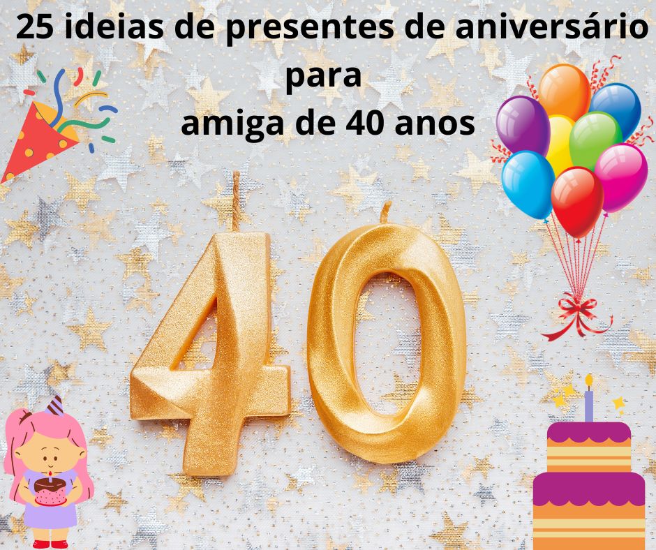 festa de 40 anos diferente