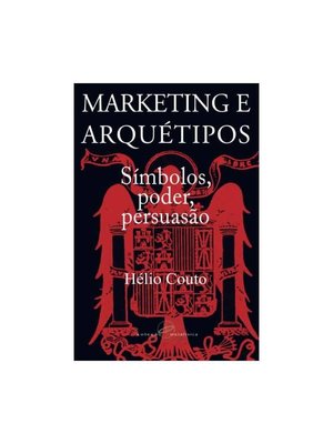marketing e arquétipos símbolos poder persuasão pdf