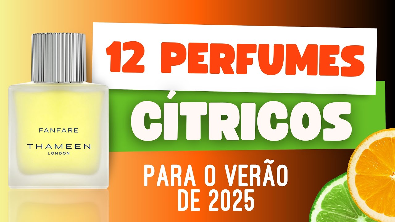 melhores perfumes cítricos para usar no verão