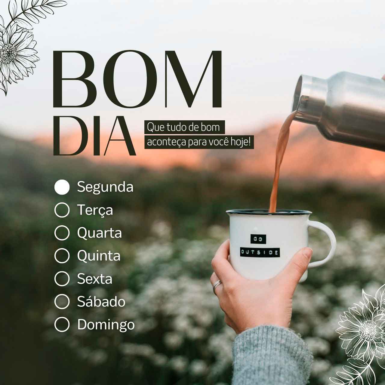 frase bom dia segunda cliente