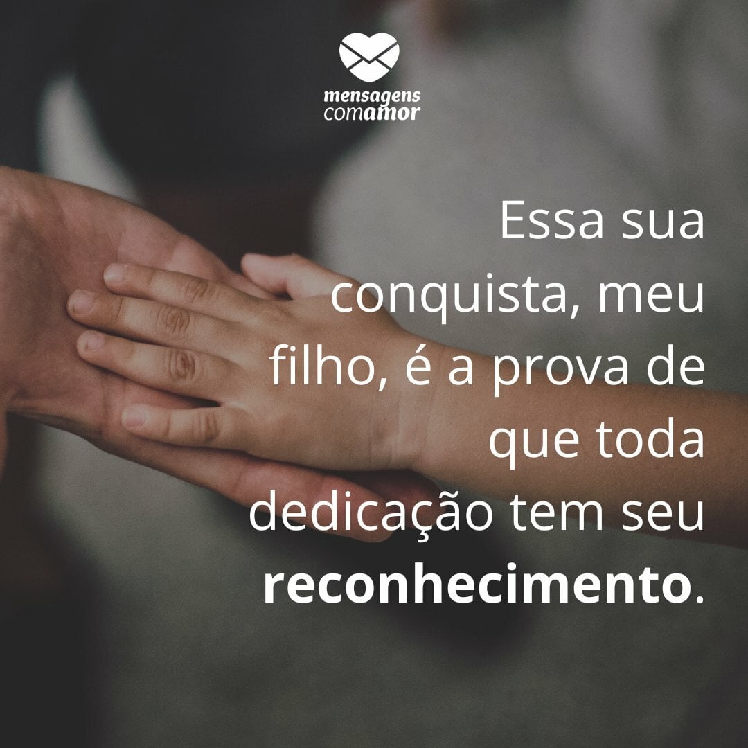 texto formatura filho orgulho