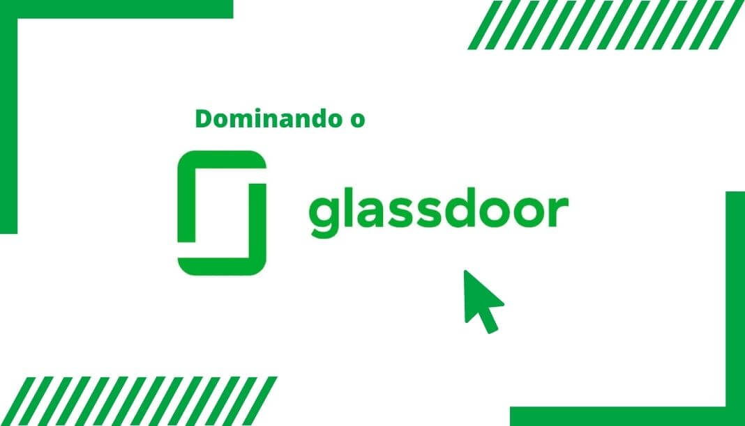 Preparação para Entrevistas: As Dicas Essenciais do Glassdoor