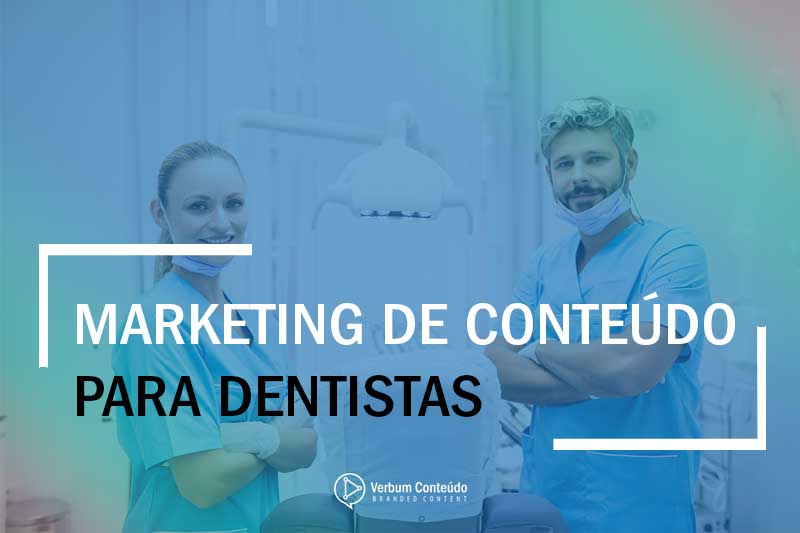 o que é o marketing de conteúdo para dentistas