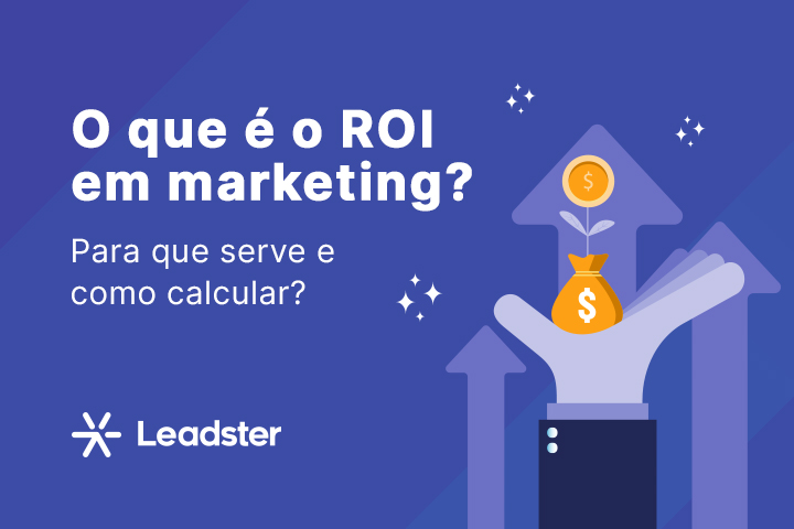 ROI na prática: estudos de caso de sucesso