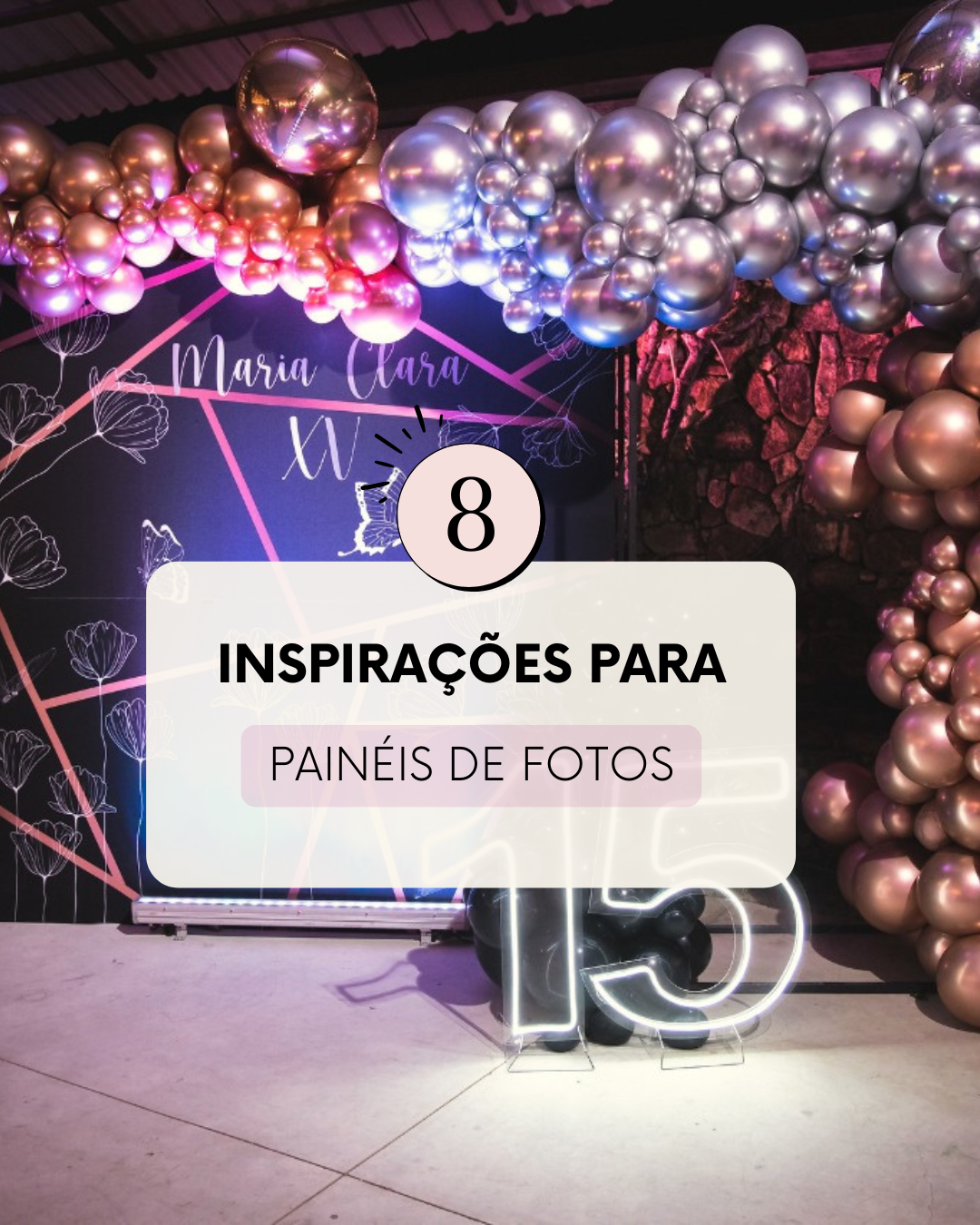 erros comuns ao decorar o painel de 15 anos