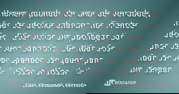 Quando O Homem Ama De Verdade Sinais