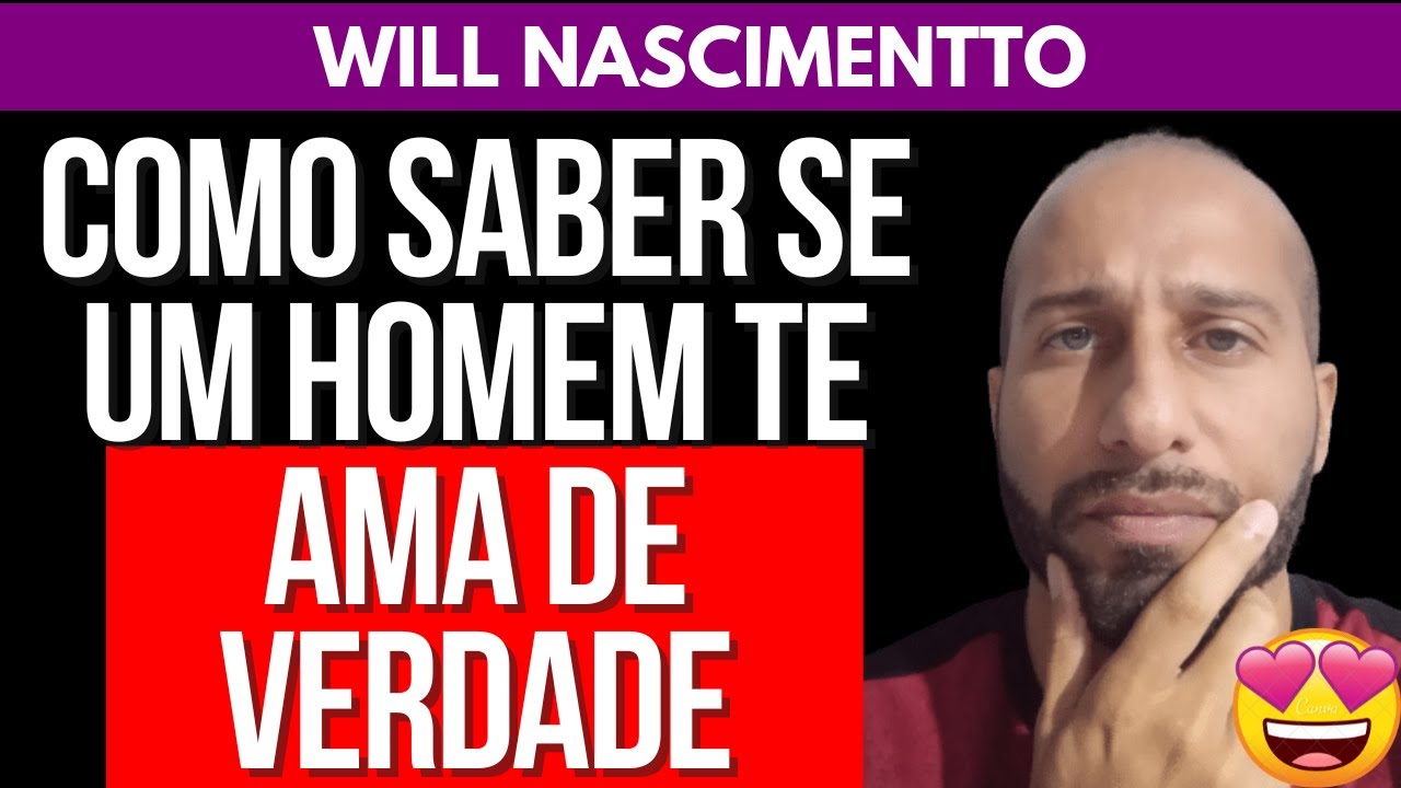 Quando O Homem Ama De Verdade Sinais