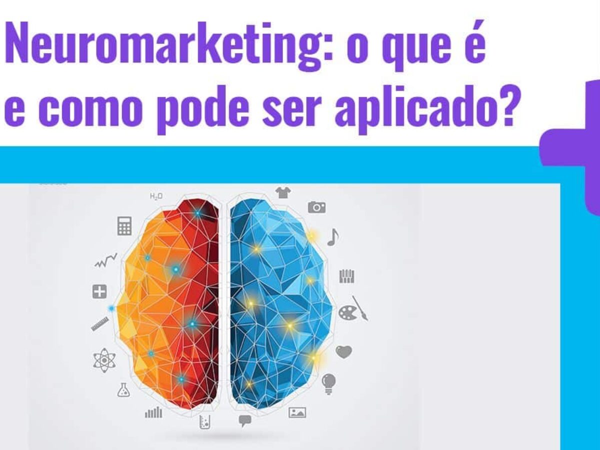 Como o Neuromarketing Transforma a Experiência do Usuário (UX) em Resultados