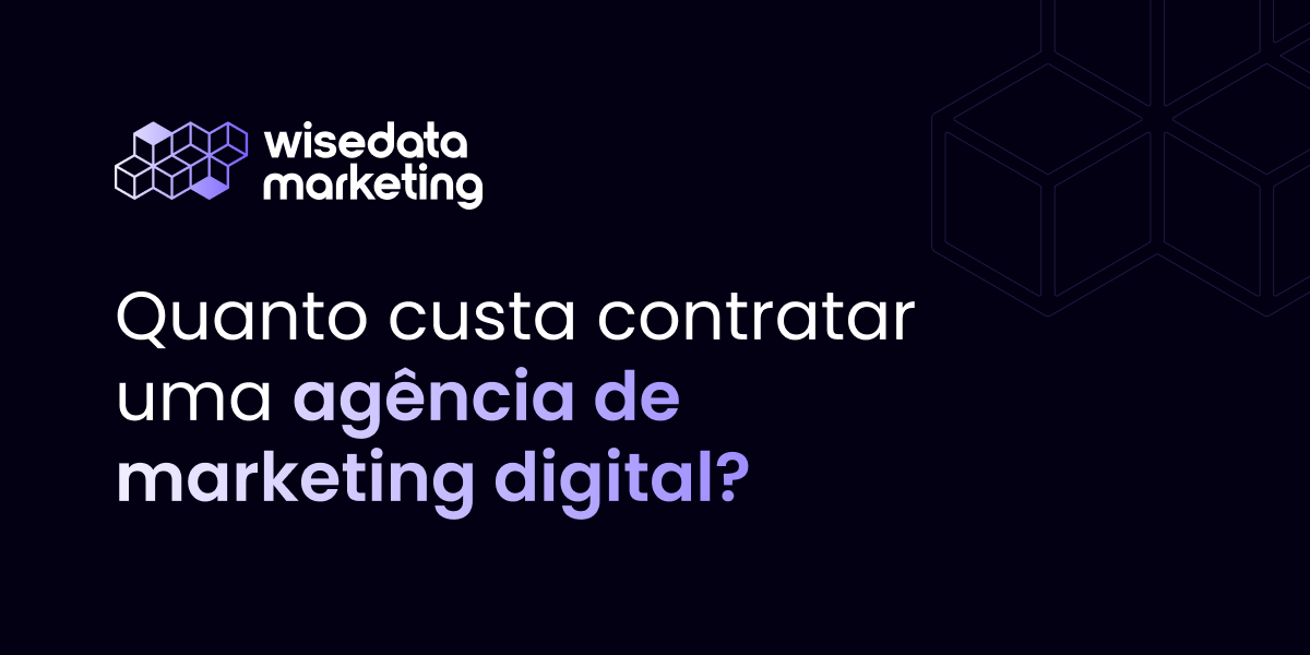 quanto custa contratar agencia marketing digital