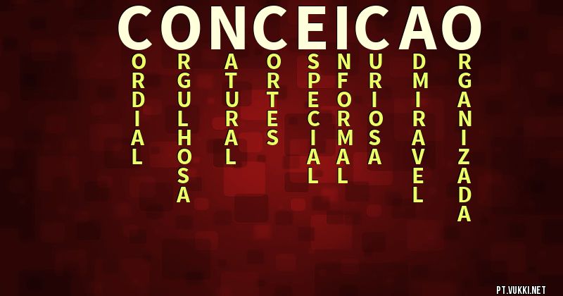 Nomes Compostos com Conceição: Ideias e Significados