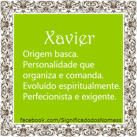 Nomes compostos com Xavier: opções e significados