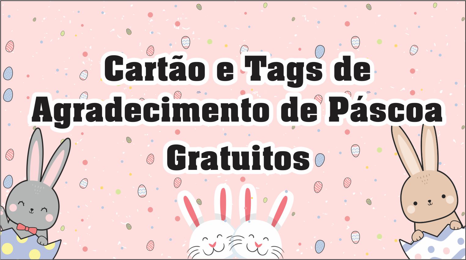 Guia Completo: Como Personalizar Suas Tags de Páscoa no Canva