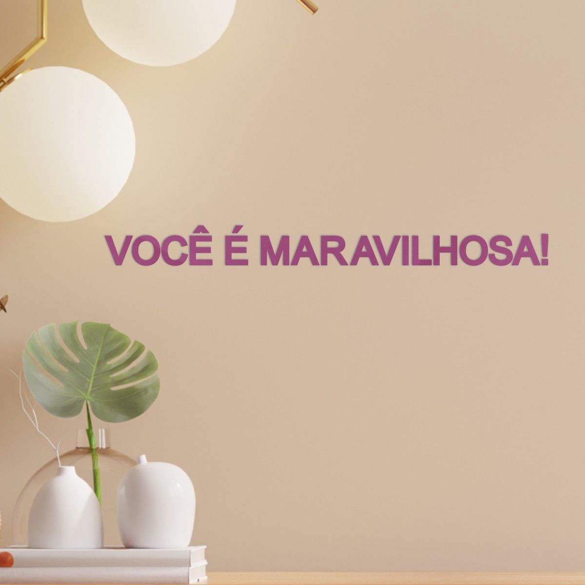 Você É Maravilhosa
